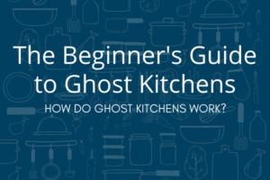 How do ghost kitchens work?