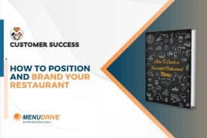 How to Position and Brand Your Restaurant