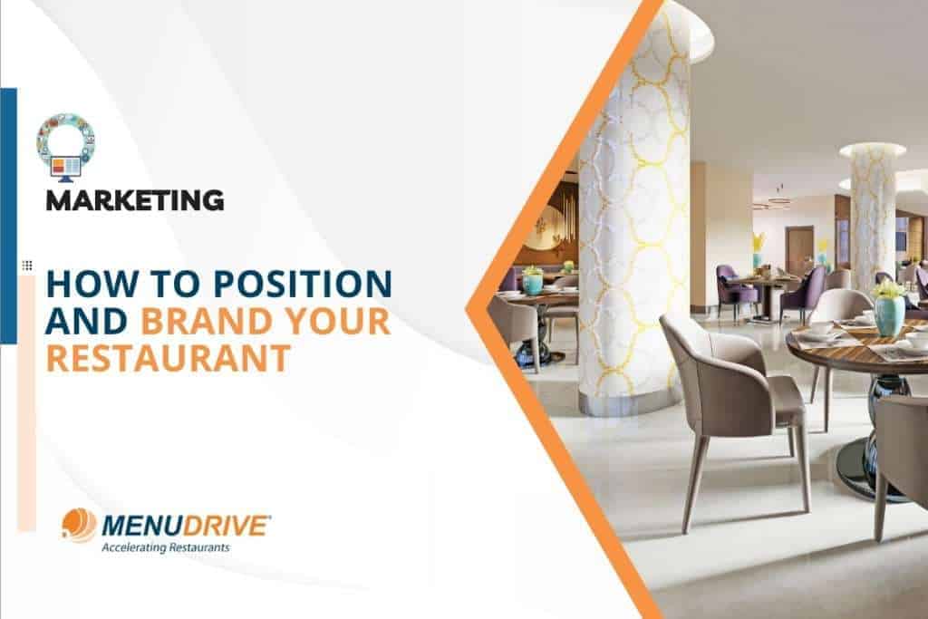 How to Position and Brand Your Restaurant