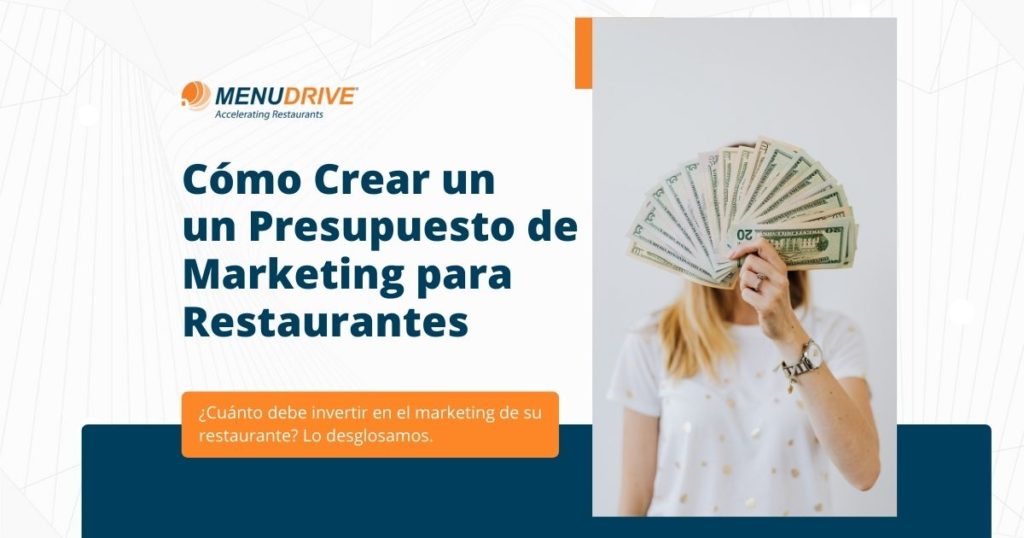 Cómo Crear un Presupuesto de Marketing para Restaurantes