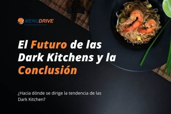 El Futuro de las Dark Kitchen
